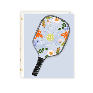 Your'e Dinking Amazing Pickleball Greeting Card