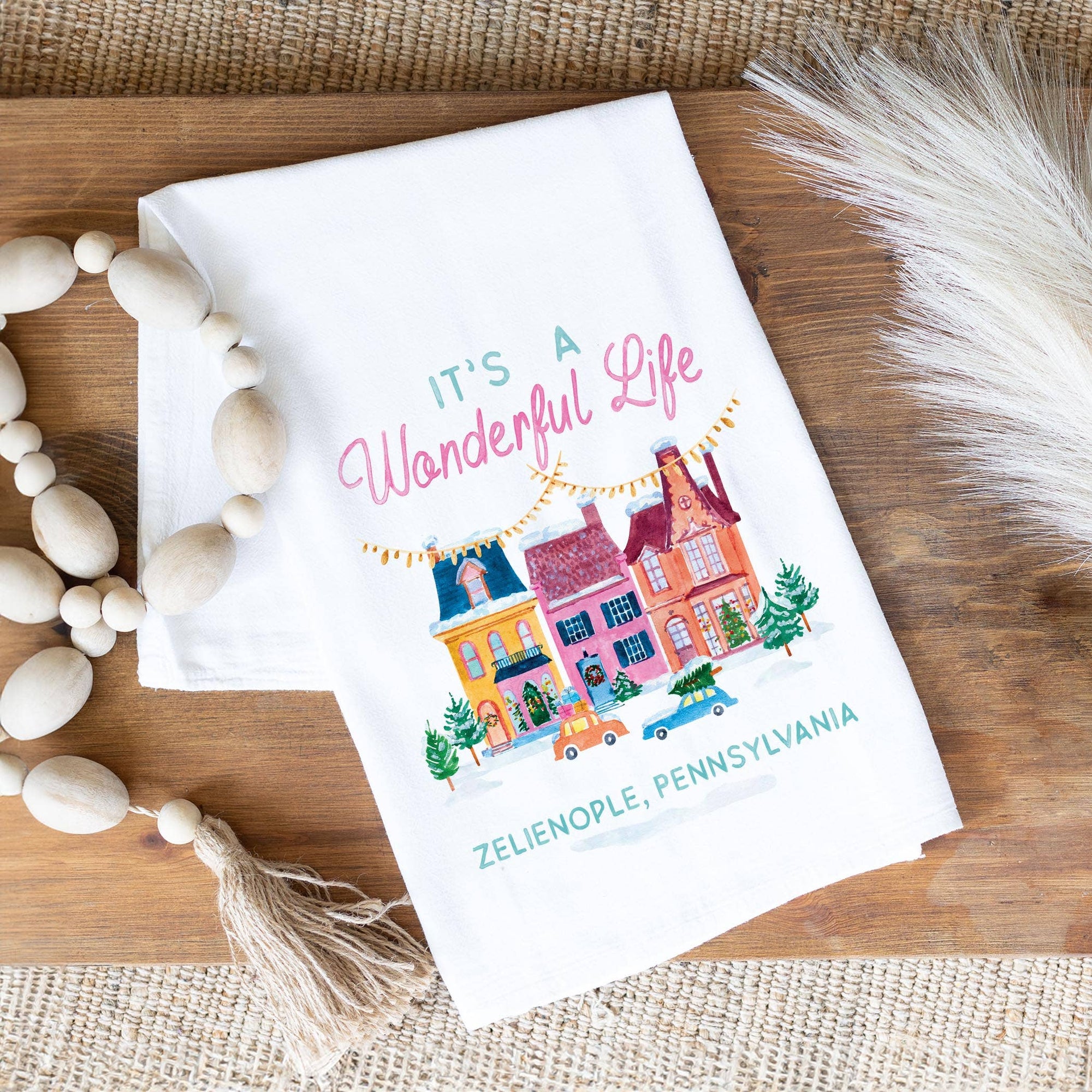 Wonderful Life Zelienople Tea Towel