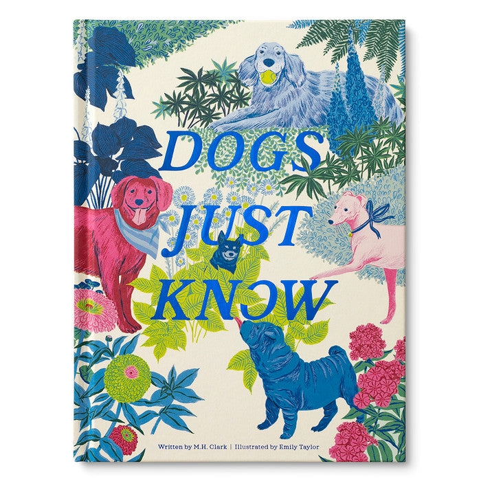 Dogs Just Know Book