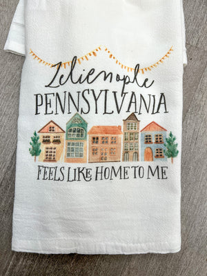 Zelienople Feels Like Home Tea Towel